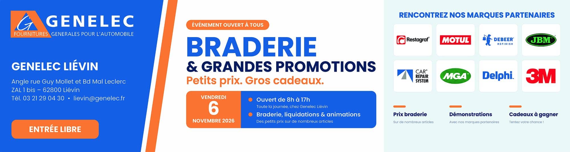 Visuel de la braderie Genelec de Liévin : braderie et grandes promotions, vendredi 6 novembre 2026, ouvert de 8 h à 17 h, entrée libre. Petits prix, gros cadeaux, démonstrations avec les marques partenaires.